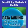 Daniel T.Larose – Data Mining Methods & Models