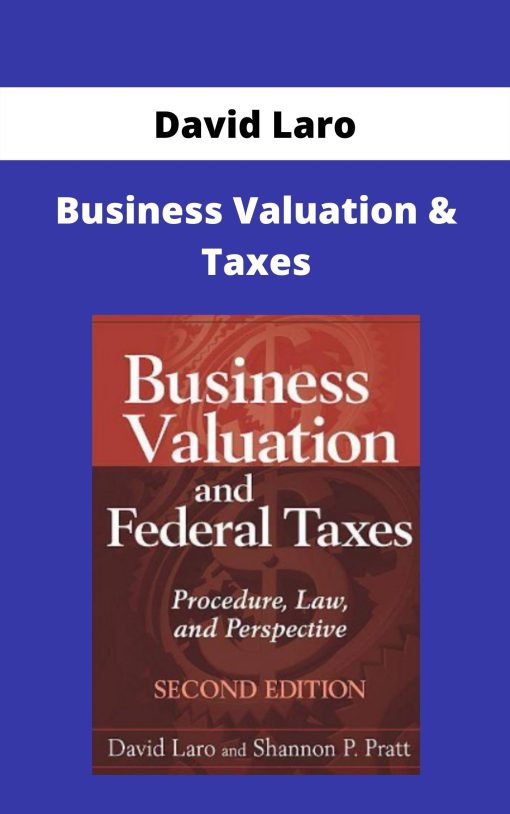 David Laro – Business Valuation & Taxes