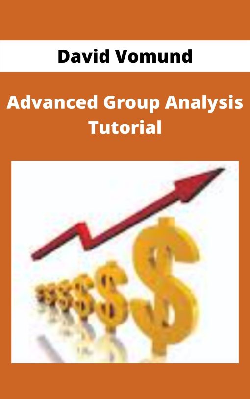 David Vomund – Advanced Group Analysis Tutorial