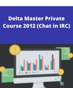 Delta Master Private Course 2012 (Chat in IRC)