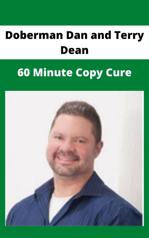 Doberman Dan and Terry Dean – 60 Minute Copy Cure