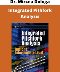 Dr. Mircea Dologa – Integrated Pithfork Analysis