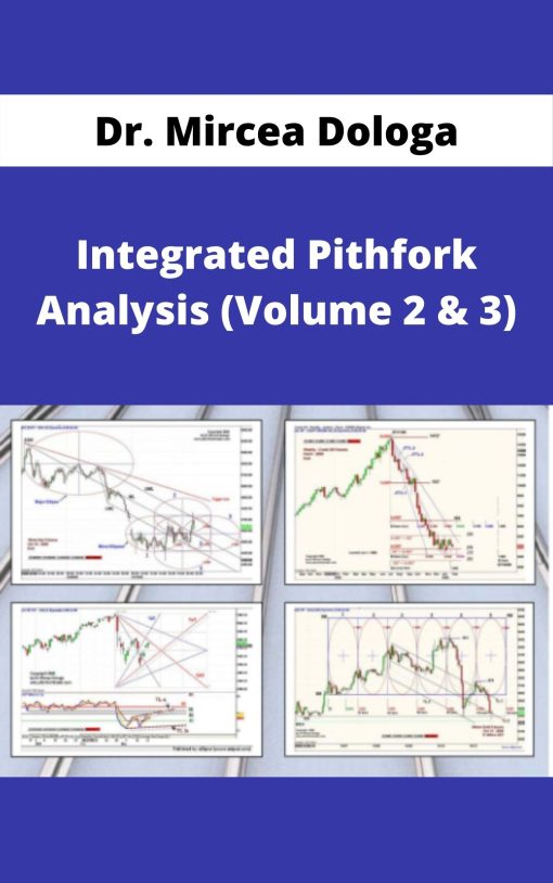 Dr. Mircea Dologa – Integrated Pithfork Analysis (Volume 2 & 3)