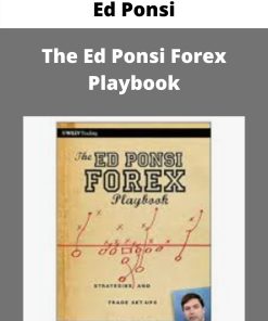 Ed Ponsi – The Ed Ponsi Forex Playbook –