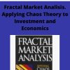 Edgar Peters – Fractal Market Analisis. Applying Chaos Theory to Investment and Economics –