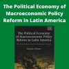 Eduardo Wiesner – The Political Economy of Macroeconomic Policy Reform in Latin America