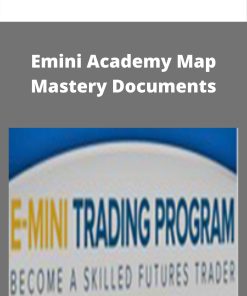 Emini Academy Map Mastery Documents