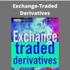 Erik Banks – Exchange-Traded Derivatives –