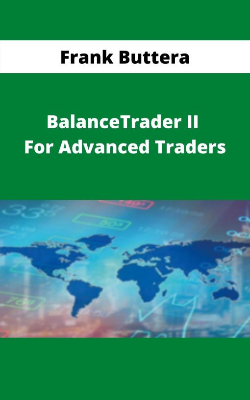 Frank Buttera – BalanceTrader II – For Advanced Traders