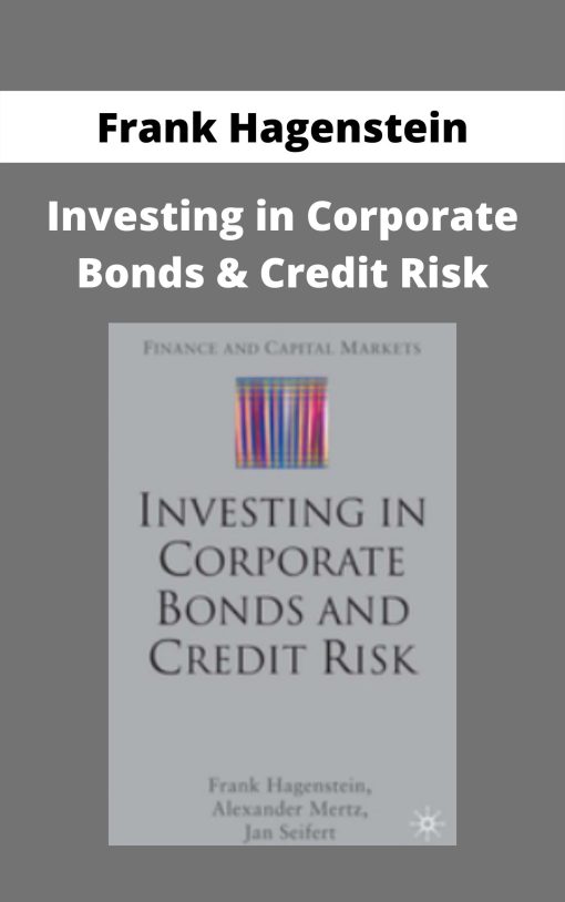 Frank Hagenstein – Investing in Corporate Bonds & Credit Risk