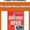 Frank J.Fabozzi, Steven V.Man, M.Choudhry – The Global Money Markets