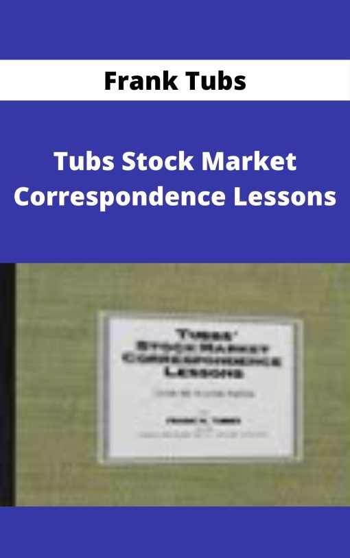 Frank Tubs – Tubs Stock Market Correspondence Lessons