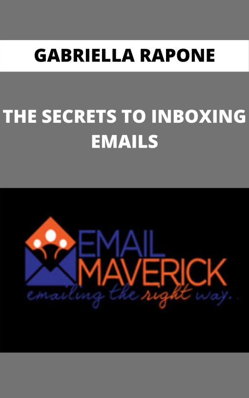 GABRIELLA RAPONE – THE SECRETS TO INBOXING EMAILS –