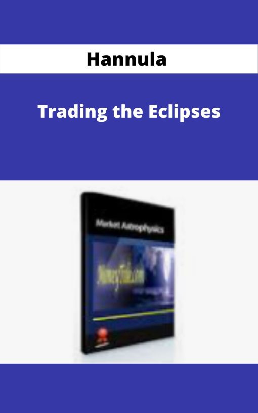 Hans Hannula – Trading the Eclipses –
