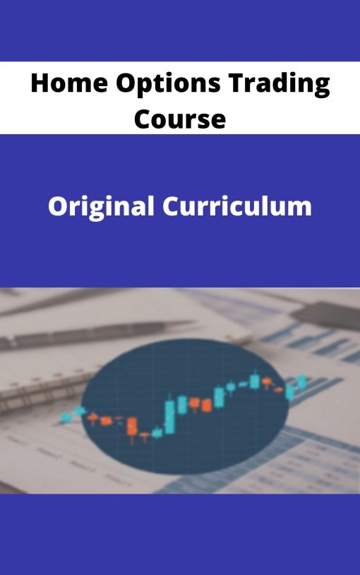 Home Options Trading Course – Original Curriculum