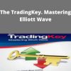 Hubb Financial – The TradingKey. Mastering Elliott Wave –