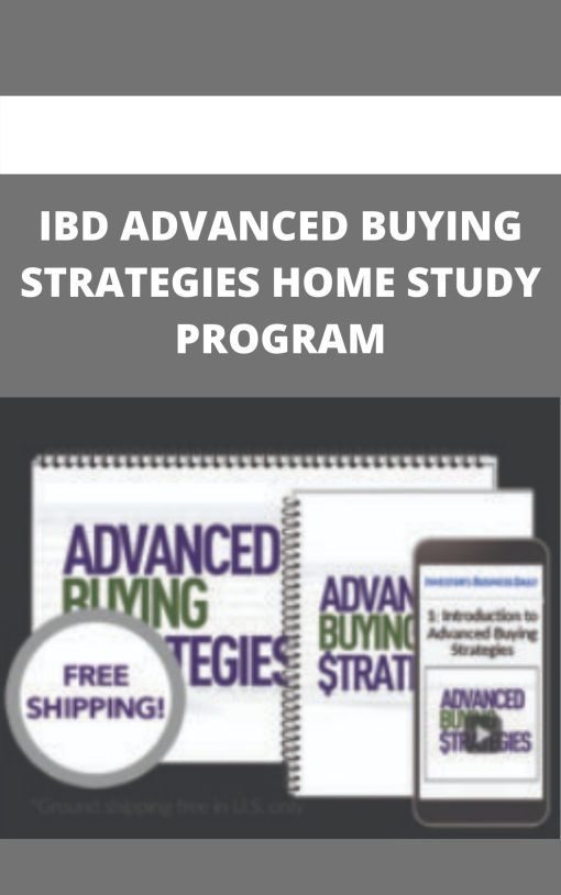IBD ADVANCED BUYING STRATEGIES HOME STUDY PROGRAM