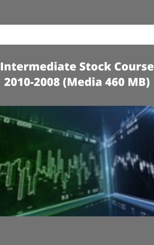 Intermediate Stock Course 2010-2008