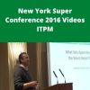 Itpm – New York Super Conference 2016 Videos ITPM –