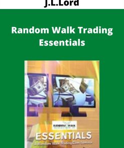 J.L.Lord – Random Walk Trading Essentials –