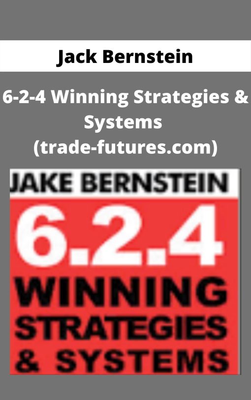 Jack Bernstein – 6-2-4 Winning Strategies & Systems (trade-futures.com)