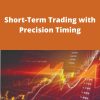 Jack Bernstein – Short-Term Trading with Precision Timing –
