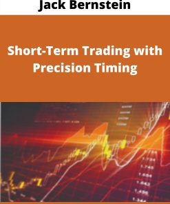 Jack Bernstein – Short-Term Trading with Precision Timing –