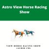 Jack Gillen – Astro View Horse Racing Show –