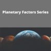 Jack Gillen – Planetary Factors Series –