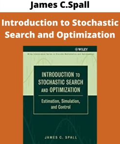 James C.Spall – Introduction to Stochastic Search and Optimization –