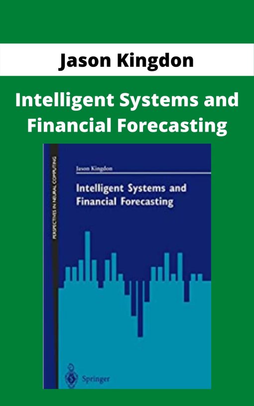 Jason Kingdon – Intelligent Systems and Financial Forecasting –