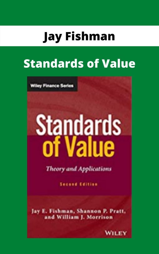 Jay Fishman – Standards of Value –