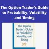 Jay Kaeppel – The Option Trader?s Guide to Probability, Volatility and Timing