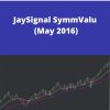 JaySignal SymmValu (May 2016)