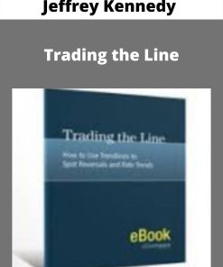 Jeffrey Kennedy – Trading the Line