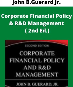 John B.Guerard Jr. – Corporate Financial Policy & R&D Management ( 2nd Ed.)