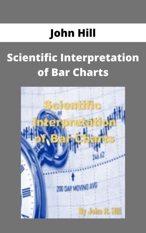 John Hill – Scientific Interpretation of Bar Charts