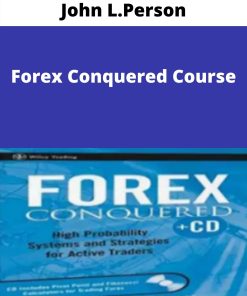 John L.Person – Forex Conquered Course