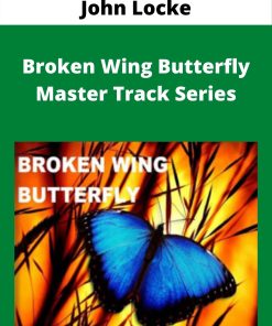 John Locke – Broken Wing Butterfly Master Track Series –