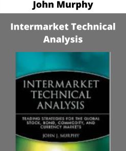 John Murphy – Intermarket Technical Analysis –