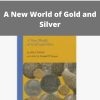 John TePaske – A New World of Gold and Silver –