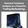 John Tirone – Classical Technical Analysis as a Powerful Trading Methodology