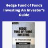 Joseph G. Nicholas – Hedge Fund of Funds Investing An Investor?s Guide