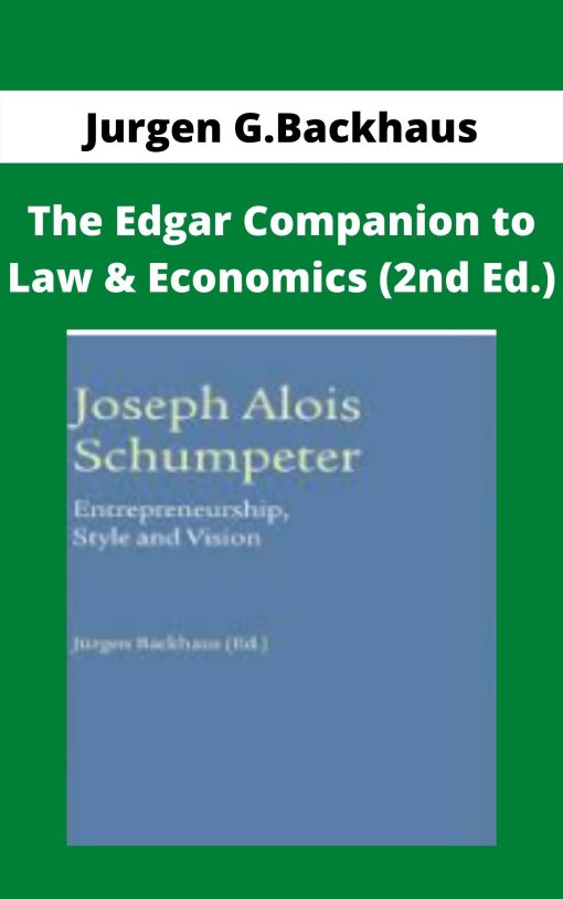 Jurgen G.Backhaus – The Edgar Companion to Law & Economics (2nd Ed.)