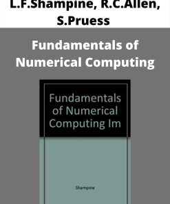 L.F.Shampine, R.C.Allen, S.Pruess – Fundamentals of Numerical Computing –