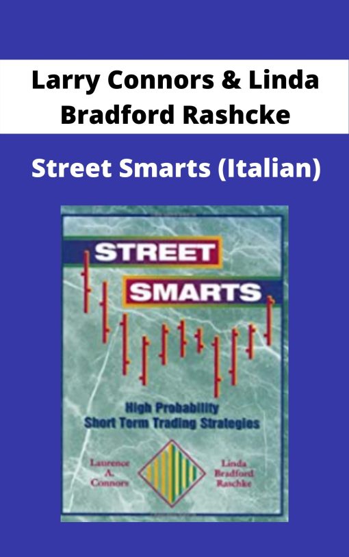 Larry Connors & Linda Bradford Rashcke – Street Smarts (Italian)