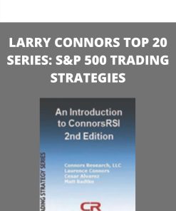 LARRY CONNORS TOP 20 SERIES: S&P 500 TRADING STRATEGIES – TRADINGMARKETS.COM