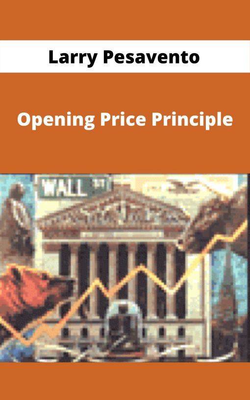 Larry Pesavento – Opening Price Principle