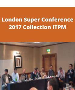 London Super Conference 2017 Collection ITPM –