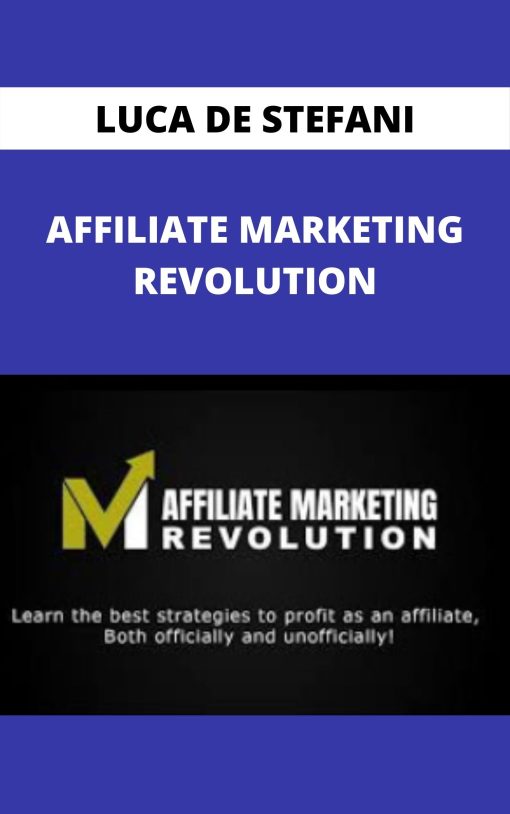 LUCA DE STEFANI – AFFILIATE MARKETING REVOLUTION –